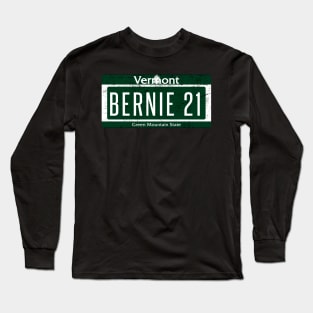 Bernie Sanders 2021 Bernie For President Sanders Long Sleeve T-Shirt